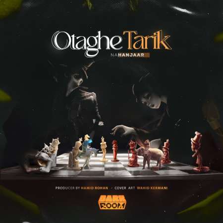 Nahanjaar – Otaghe Tarik